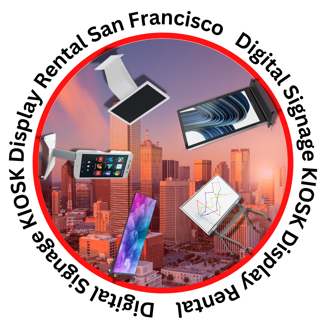 Digital Signage KIOSK Display Rental San Francisco