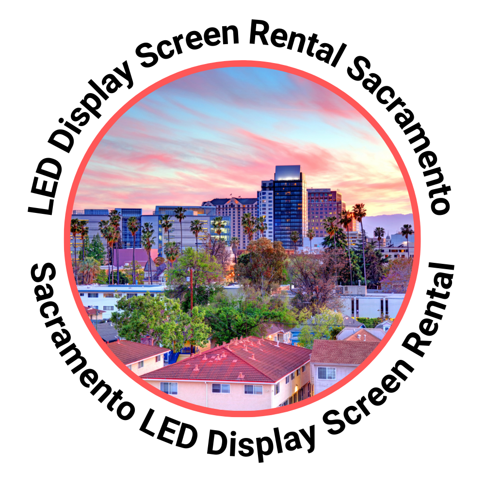LED Display Screen Rental Sacramento